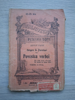 Anton Pann - Culegere de proveburi sau povestea vorbei. De prin lume adunate si iarasi la lume date (1910)