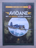 Avioane din al Doilea Razboi Mondial, nr. 6, F4U-1D Corsair