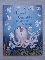 Barbara Rose, Katharina Sieg - Domnul Caracatita si vecinii nedoriti
