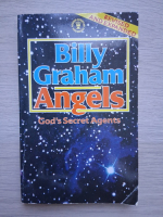 Billy Graham- Angels. God's secret agents