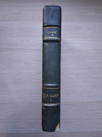 C. Gane - P. P. Carp si locul sau in istoria politica a tarii (editia a II-a, volumul 1. 1937)