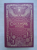 Cassandra Clare - Clockwork Angel (10th Anniversary Edition)