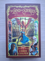 Chris Colfer - The land of stories. A Grimm warning