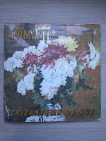 Crizantema de Aur (Romante, 2 viniluri)