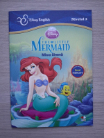 Disney english nivelul 2. The little mermaid. Mica sirena