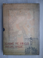 Dorel Zaica - Icoane pe sticla. Judecata copiilor 