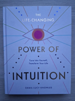 Emma Lucy Knowles - The life-changing power of intuition
