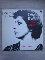 Ewa Bem, Swing Session - Be a man