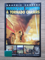 Gary Jeffrey - Hurricane hunters and tornado chasers