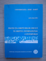 Ion Diaconu - Protectia drepturilor omului in dreptul international contemporan