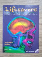 Jacqueline Dineen - Lifesavers. Discoveries in medicine