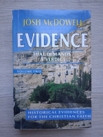 Josh McDowell - Evidence that demands a verdict, volumul 2. Historical evidences for the christian faith