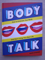 Katie Sturino - How to embrace your body and start living your best life