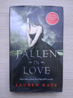 Lauren Kate - Fallen in love. New tales from the fallen world
