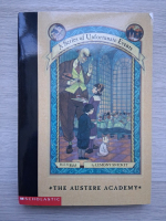 Lemony Snicket - A Series of Unfortunate Events, volumul 5. The Austere Academy