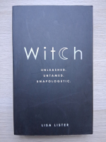 Lisa Lister - Witch. Unleashed. Untamed. Unapologetic