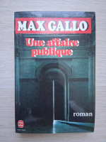 Max Gallo - Une affaire publique