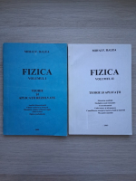 Mihai F. Ralea - Fizica. Teorie si aplicatii (2 volume)
