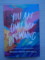 Morgan Harper Nichols - You are only just beginning