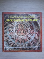 Nicolae Florei - Vechi cantari de strana (Din comoara muzicii ortodoxe romanesti banatene)