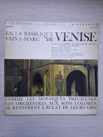 Orchestra del Teatro Comunale di Bologna, Tito Gotti, Gabriella Armuzzi Romei, Cristiano Rossi - En la basilique Saint-Marc de Venise (Giovanni Gabrieli, Ruggero Trofeo, Giovanni Battista Grillo, Antonio Vivaldi)