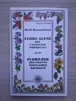 Ovid Densusianu - Flori alese din cantecele poporului. Florilege des chants populaires roumains