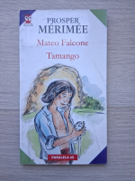 Prosper Merimee- Mateo Falcone. Tamango