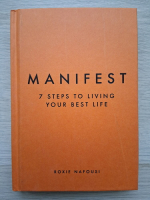 Roxie Nafousi - Manifest. 7 steps to living your best life