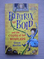 Simon Mockler - Beatrix the bold and the curse of the wobblers