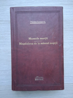 Theodor Constantin - Muntele mortii. Magdalena de la miezul noptii (uzata, Adevarul de Lux)