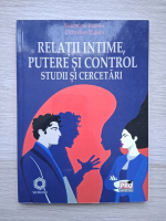Valentina Rujoiu, Octavian Rujoiu - Relatii intime, putere si control. Studii si cercetari
