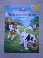 101 dalmatieni. Marea vanatoare de oua. O poveste cu activitati