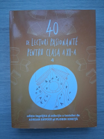 Adrian Savoiu, Florin Ionita - 40 de lecturi pasionante pentru clasa a XII-a