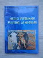 Alexandru Stupariu, Constantin Falca - Medici veterinari slujitori ai muzelor
