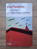 Arto Paasilinna - Le cantique de l'apocalyose joyuse