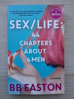 BB Easton - Sex/life: 44 chapters about 4 men