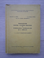 C.A. Picos, Maria Stoica, Eugenia Chenzbraun - Indrumator pentru lucrari practice de fiziologia animalelor si a omului