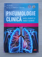 Camelia Diaconu - Pneumologie clinica pentru studenti si medicii rezidenti