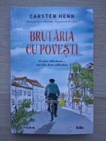 Carsten Henn - Brutaria cu povesti