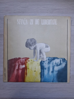 Corul Radioteleviziunii Romane Libere, Orchestra de studio a Radioteleviziunii Romane Libere, Aurel Grigoras, Carol Litvin - Sfanta zi de libertate