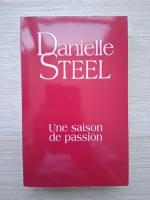 Danielle Steel- Une saison de passion