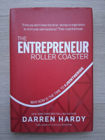 Darren Hardy - The entrepreneur roller coaster