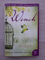 Dolen Perkins Valdez - Wench