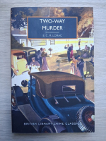 E. C. R. Lorac - Two-way murder