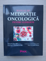 Edward Chu, Vincent DeVita - Manual de medicatie oncologica pentru clinicieni