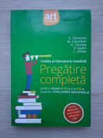 Elena Carstocea - Limba si literatura romana. Pregatire completa pentru clasele a VII-a si a VIII-a si pentru evaluarea narionala