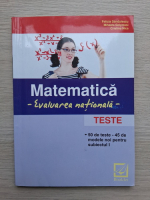 Felicia Sandulescu, Mihaela Solymosi - Matematica, evaluare nationala. Teste