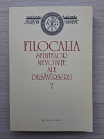 Filocalia sfintelor nevointe ale desavarsirii (volumul 7)