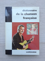 France Vernillat, Jacques Charpentreau- Dictionnaire de la chanson francaise