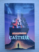 Franz Kafka - Castelul